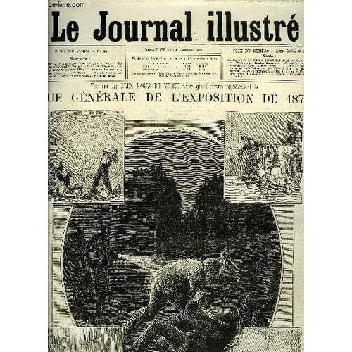 Le Journal Illustre N 50 - Les Faits Divers Illustrs De La Semaine Par H. Meyer, La Vue Gnrale De L Exposition De 1878 : Le Trocadro Et Le Champs De Mars Par Karl Fichot, Maurice Dengremont, Le(...)   de COLLECTIF 
