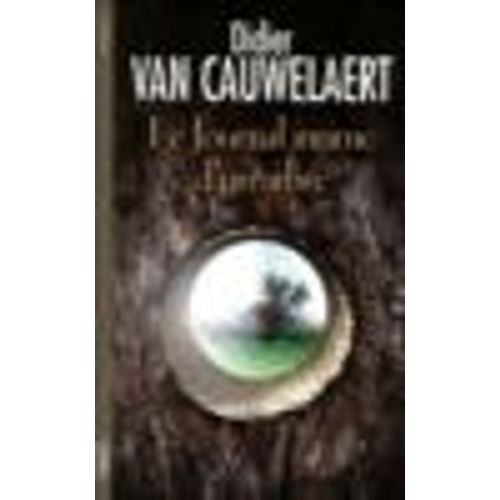 Le Journal Intime D'un Arbre   de Didier Van Cauwelaert  Format Cartonn 