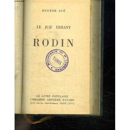 Le Juif Errant. Rodin. de Sue Eugene