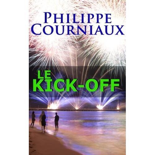Le Kick-Off   de Michel Courniaux