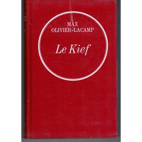 Le Kief.   de max olivier lacamp
