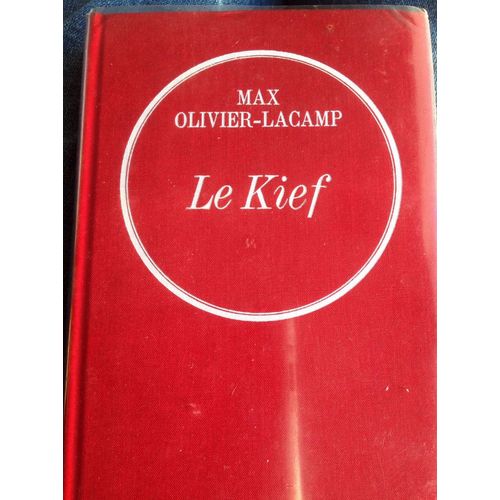 Le Kief   de Max Olivier-Lacamp  Format Cartonn 