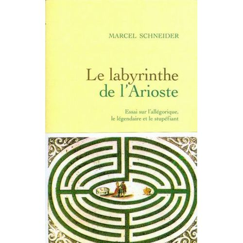 Le Labyrinthe De L'arioste  