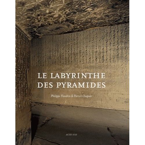 Le Labyrinthe Des Pyramides   de philippe flandrin  Format Reli 