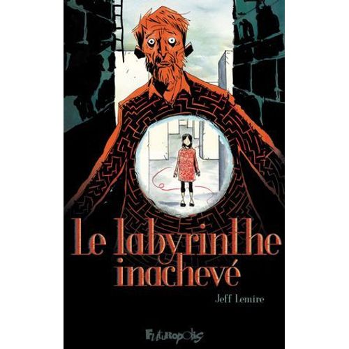 Le Labyrinthe Inachev  