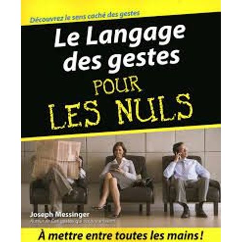 Le Langage Des Gestes Pour Les Nuls   de joseph messinger  Format Beau livre 