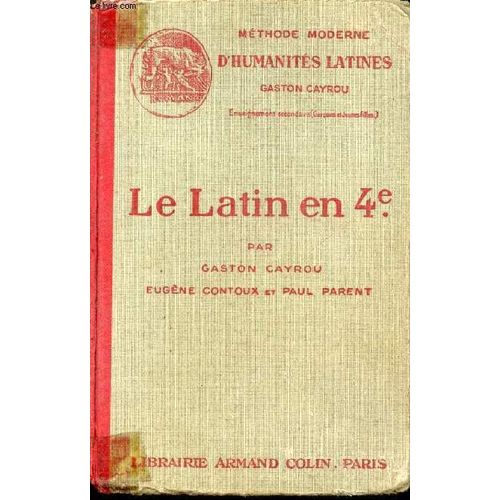 Le Latin En 4e   de gaston cayrou  Format Reli 