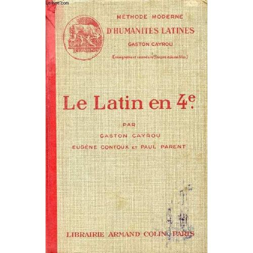 Le Latin En 4e   de gaston cayrou  Format Reli 