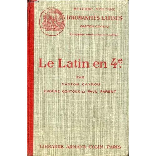 Le Latin En 4e   de gaston cayrou  Format Reli 