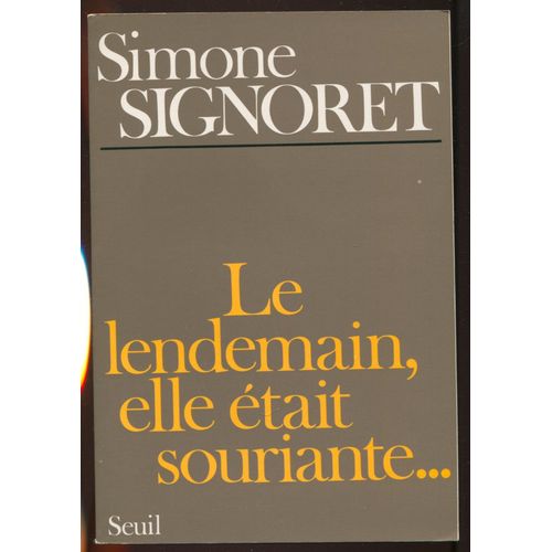 Le Lendemain, Elle Etait Souriante...   de Simone Signoret 