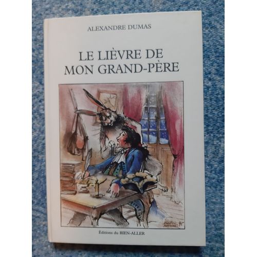Le Livre De Mon Grand-Pre   de Alexandre Dumas  Format Cartonn 