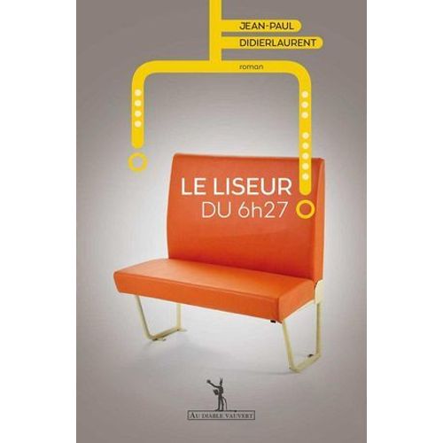 Le Liseur Du 6h27  