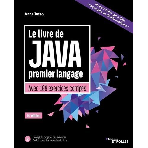 Le Livre De Java Premier Langage - Avec 109 Exercices Corrigs    Format Grand Format 