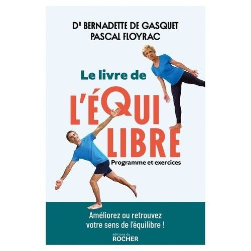 Le Livre De L'quilibre - Programme Et Exercices   de Gasquet Bernadette de  Format Grand Format 