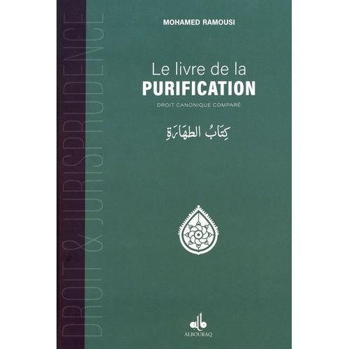Le Livre De La Purification - Droit Canonique Compar   de Ramousi Mohamed  Format Reli 