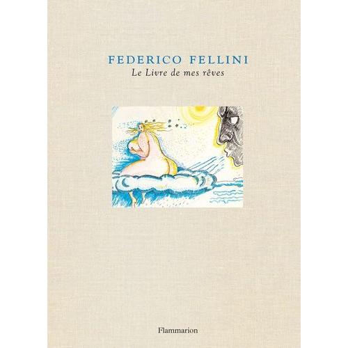 Le Livre De Mes Rves   de federico fellini  Format Beau livre 