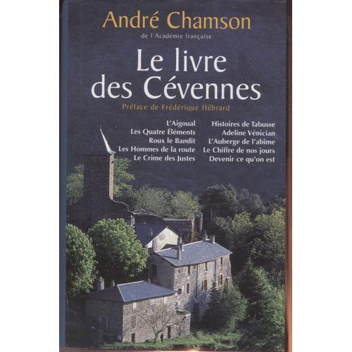 Le Livre Des Cvennes - Andr Chamson -   