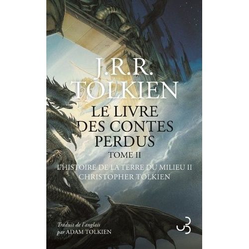 Le Livre Des Contes Perdus - Tome 2 - L'histoire De La Terre Du Milieu   de Tolkien John Ronald Reuel  Format Grand Format 