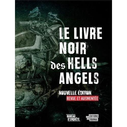 Le Livre Noir Des Hells Angels   de Blanchet Jean-Nicolas  Format Beau livre 
