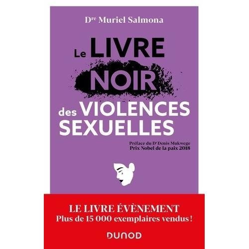 Le Livre Noir Des Violences Sexuelles   de Salmona Muriel  Format Beau livre 