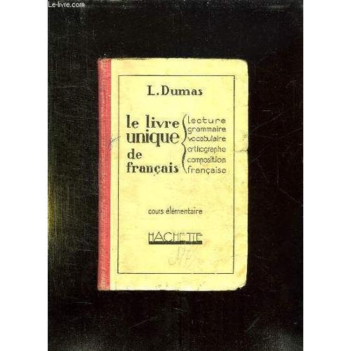 Le Livre Unique De Francais Cours Elementaire .   de l. dumas  Format Cartonn 