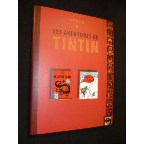 Le Lotus Bleu. Tintin Au Tibet