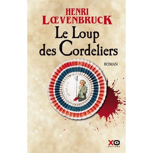 Les Aventures De Gabriel Joly - Tome 1 - Le Loup Des Cordeliers    Format Grand Format 