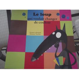 Lecture d'album - Le loup qui voulait changer de couleur 