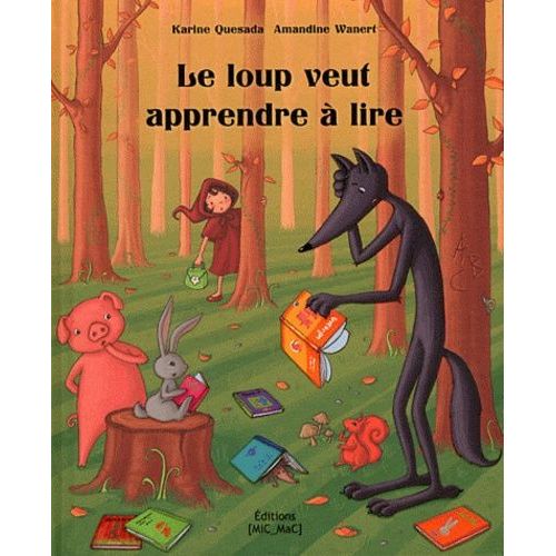 Le Loup Veut Apprendre  Lire   de Quesada Karine  Format Album 