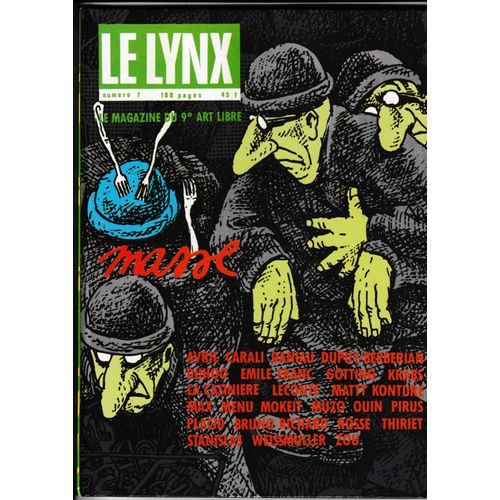 Le Lynx N 7 Le Magazine Du 9 Art Libre Masse Avril Dupuy-Berbrian Carali Emile Francgotting Mattt Konture La Casinire Menu Placid Stanislas Thiriet Muzo Ouin Max Mokeit Pirus Weissmuller Duhhoo   