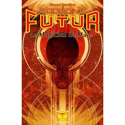 Capitaine Futur - Tome 7 - Le Magicien De Mars   de Hamilton Edmond  Format Grand Format 