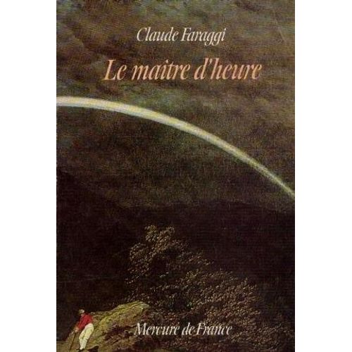 Le Matre D'heure   de claude faraggi  Format Broch 