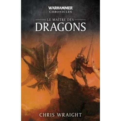 Le Matre Des Dragons   de Wraight Chris  Format Beau livre 