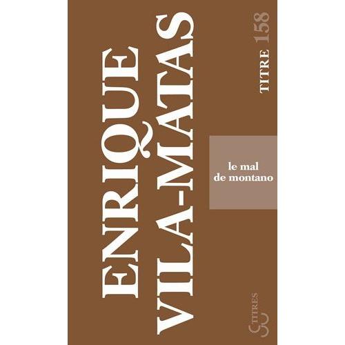 Le Mal De Montano   de Vila-Matas Enrique  Format Poche 