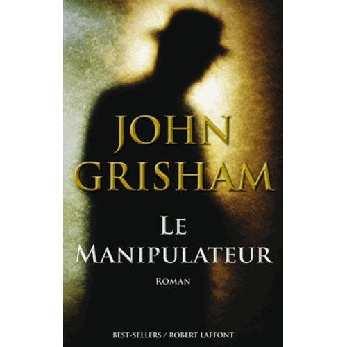 Le Manipulateur    Format Grand Format 
