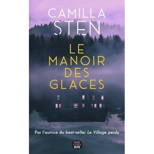 Le Manoir Des Glaces    Format Beau livre 