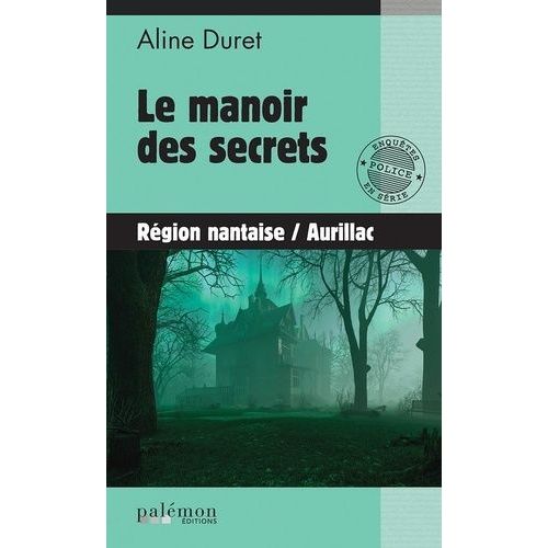 Le Manoir Des Secrets    Format Poche 