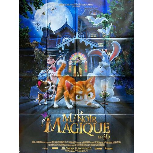 Le Manoir Magique (The House Of Magic) Vritable Affiche De Cinma Plie -Format 120x160 Cm - De Ben Stassen, Jrmie Degruson - 2013