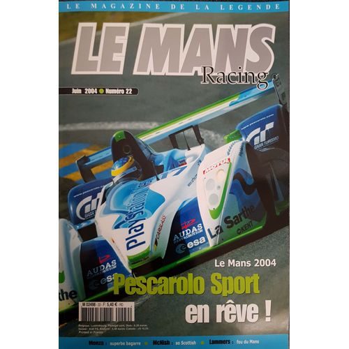 Le Mans Racing Numero 22 Le Mans 2004 Pescarolo Sport En Reve 22