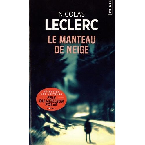 Le Manteau De Neige    Format Poche 