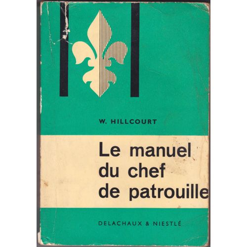 Le Manuel De L'claireur   de William Hillcourt  Format Broch 