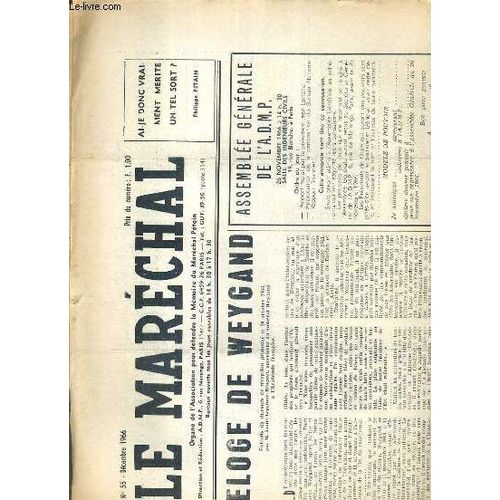 Le Marechal - N 55 - Decembre 1966 -  Eloge De Weygand, Le Rendez-Vous Sous L'arc-De-Triomphe, Pour En Finir Avec L'armistice De 40...   de PORTZERT M. / COLLECTIF