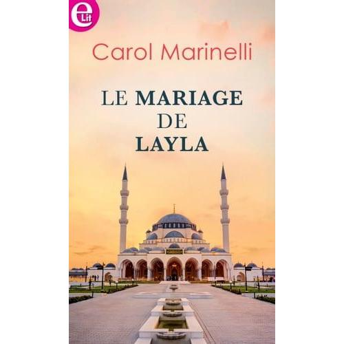 Le Mariage De Layla   de Carol Marinelli