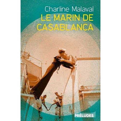 Le Marin De Casablanca    Format Beau livre 