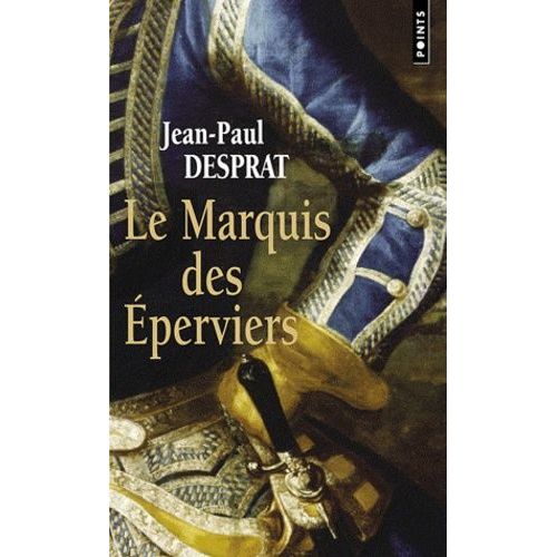 Le Marquis Des Eperviers - Une Aventure De Victor De Gironde    Format Poche 
