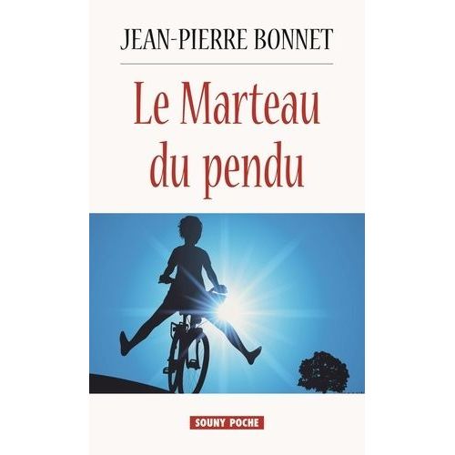 Le Marteau Du Pendu   de Bonnet Jean-Pierre  Format Poche 
