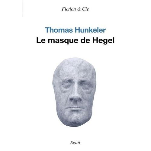 Le Masque De Hegel    Format Beau livre 