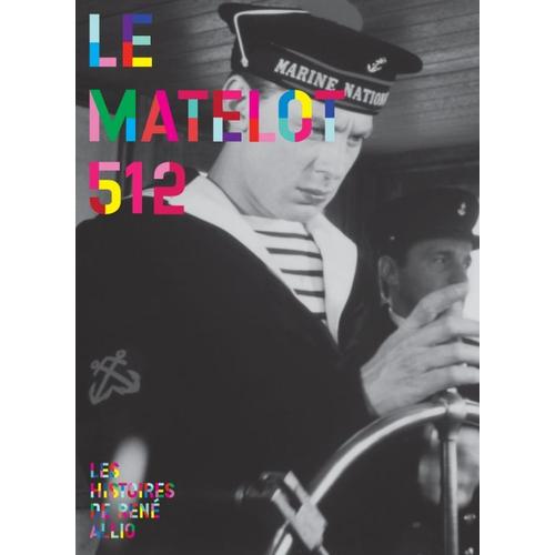 Le Matelot 512 de Rene Allio