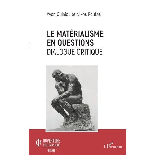 Le Matrialisme En Questions - Dialogue Critique    Format Beau livre 
