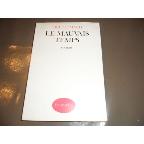 Le Mauvais Temps   de Paul Guimard 